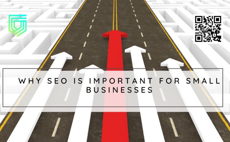 Why SEO is Important for Small Businesses